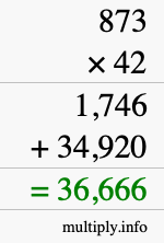 How to calculate 873 times 42 using long multiplication
