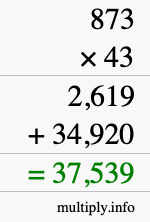 How to calculate 873 times 43 using long multiplication