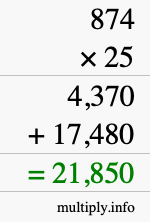 How to calculate 874 times 25 using long multiplication