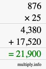 How to calculate 876 times 25 using long multiplication