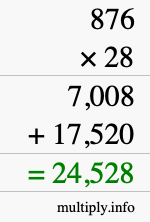 How to calculate 876 times 28 using long multiplication