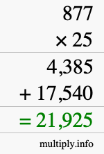How to calculate 877 times 25 using long multiplication