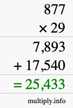 How to calculate 877 times 29 using long multiplication