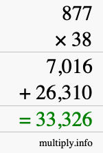 How to calculate 877 times 38 using long multiplication How to calculate 877 times 38 using long multiplication
