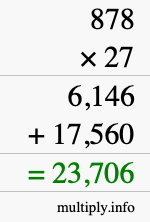 How to calculate 878 times 27 using long multiplication How to calculate 878 times 27 using long multiplication