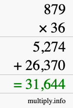 How to calculate 879 times 36 using long multiplication How to calculate 879 times 36 using long multiplication