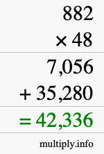How to calculate 882 times 48 using long multiplication