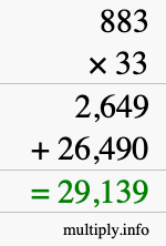 How to calculate 883 times 33 using long multiplication How to calculate 883 times 33 using long multiplication