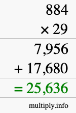 How to calculate 884 times 29 using long multiplication How to calculate 884 times 29 using long multiplication