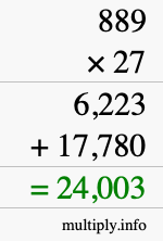 How to calculate 889 times 27 using long multiplication How to calculate 889 times 27 using long multiplication