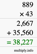 How to calculate 889 times 43 using long multiplication