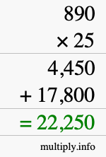 How to calculate 890 times 25 using long multiplication How to calculate 890 times 25 using long multiplication