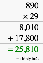 How to calculate 890 times 29 using long multiplication How to calculate 890 times 29 using long multiplication