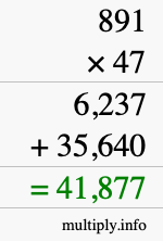 How to calculate 891 times 47 using long multiplication