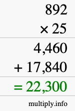 How to calculate 892 times 25 using long multiplication How to calculate 892 times 25 using long multiplication