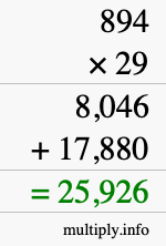 How to calculate 894 times 29 using long multiplication How to calculate 894 times 29 using long multiplication