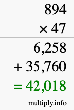 How to calculate 894 times 47 using long multiplication
