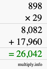How to calculate 898 times 29 using long multiplication