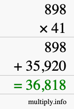 How to calculate 898 times 41 using long multiplication How to calculate 898 times 41 using long multiplication