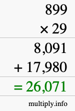 How to calculate 899 times 29 using long multiplication