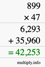 How to calculate 899 times 47 using long multiplication