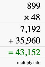 How to calculate 899 times 48 using long multiplication