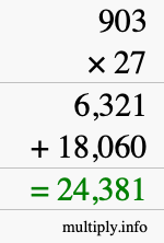 How to calculate 903 times 27 using long multiplication