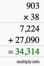 How to calculate 903 times 38 using long multiplication