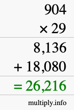 How to calculate 904 times 29 using long multiplication How to calculate 904 times 29 using long multiplication