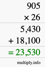 How to calculate 905 times 26 using long multiplication How to calculate 905 times 26 using long multiplication