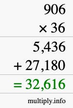 How to calculate 906 times 36 using long multiplication How to calculate 906 times 36 using long multiplication