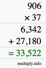 How to calculate 906 times 37 using long multiplication
