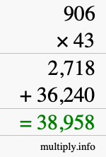 How to calculate 906 times 43 using long multiplication