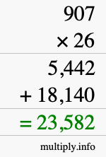 How to calculate 907 times 26 using long multiplication