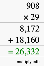 How to calculate 908 times 29 using long multiplication How to calculate 908 times 29 using long multiplication