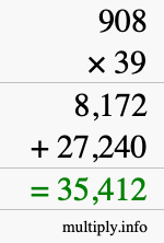 How to calculate 908 times 39 using long multiplication