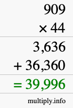 How to calculate 909 times 44 using long multiplication