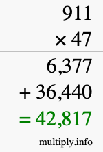 How to calculate 911 times 47 using long multiplication