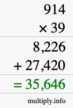How to calculate 914 times 39 using long multiplication How to calculate 914 times 39 using long multiplication