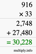 How to calculate 916 times 33 using long multiplication How to calculate 916 times 33 using long multiplication