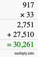 How to calculate 917 times 33 using long multiplication How to calculate 917 times 33 using long multiplication