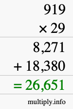 How to calculate 919 times 29 using long multiplication How to calculate 919 times 29 using long multiplication