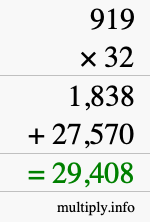 How to calculate 919 times 32 using long multiplication