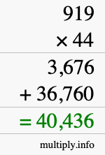 How to calculate 919 times 44 using long multiplication