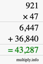 How to calculate 921 times 47 using long multiplication
