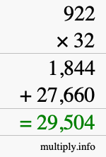 How to calculate 922 times 32 using long multiplication