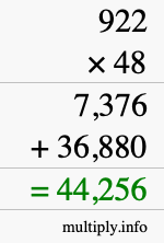 How to calculate 922 times 48 using long multiplication How to calculate 922 times 48 using long multiplication