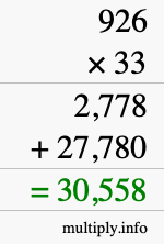 How to calculate 926 times 33 using long multiplication How to calculate 926 times 33 using long multiplication