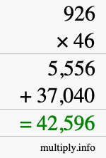 How to calculate 926 times 46 using long multiplication How to calculate 926 times 46 using long multiplication