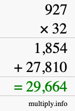 How to calculate 927 times 32 using long multiplication